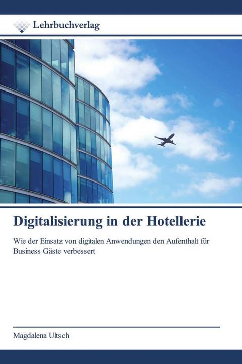 Actual product image Digitalisierung in der Hotellerie (Magdalena Ultsch, 2023)