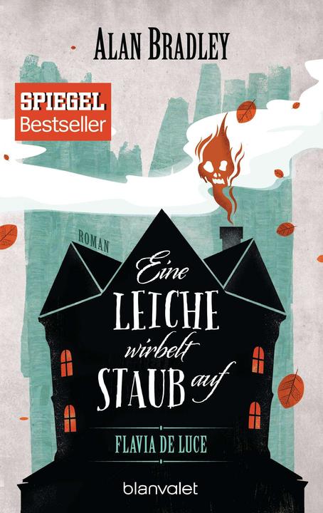 Produktbild Flavia de Luce 7 - Eine Leiche wirbelt Staub auf (Deutsch, Alan Bradley, 2017)