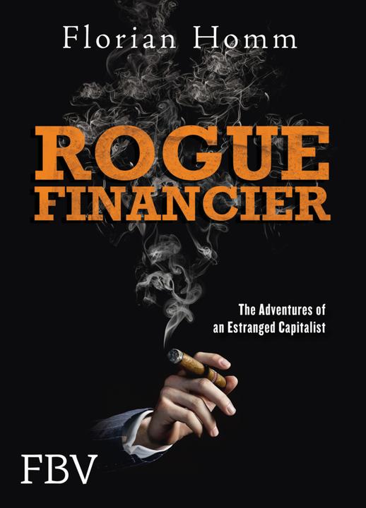 Produktbild Homm:Rogue Financier (Florian Homm, 2013)