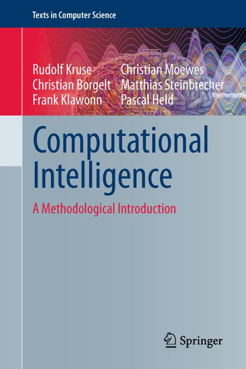 Actual product image Computational Intelligence (Frank Klawonn, Rudolph Kruse, Christian Borgelt, Pascal Held, Christian Moewes, Matthias Steinbrecher, 2015)