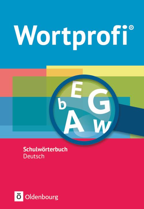 Image du produit Wortprofi®. Neubearbeitung. Schulwörterbuch Deutsch. Wörterbuch (Allemand, Herbert Horn, Amélie Ihering, Holger Freese, Anne Loos, Vida Kaluza, Susanne Billes, Kirstin Diemer, Birgit Klausmann, 2014)