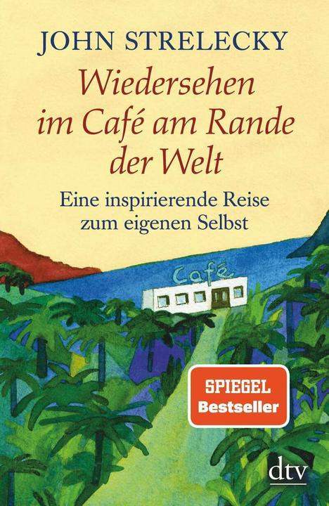 Immagine prodotto Wiedersehen im Café am Rande der Welt (Tedesco, John Strelecky., 2017)