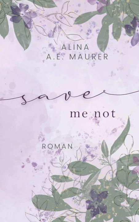 Immagine prodotto Save Me Not (Tedesco, Alina A. E. Maurer, 2023)