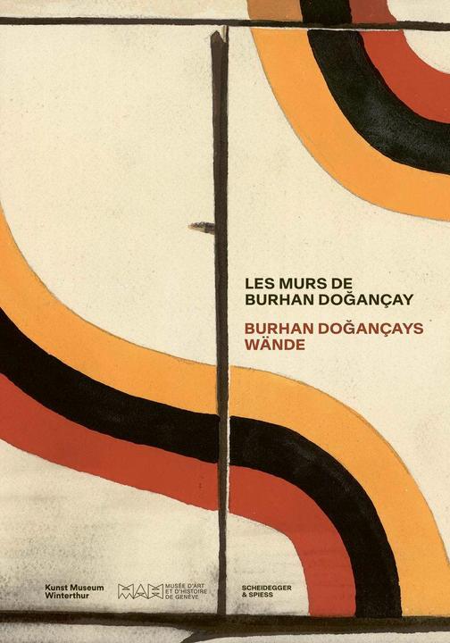 Produktbild Burhan Doğançays Wände (Deutsch, Claudia Kotte, Lola Lorant, Bénédicte De Donker, Erhan Tamur, Florian Steininger, Tabea Magyar, Reto Thüring, 2023)