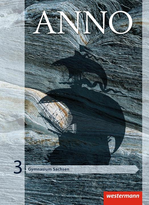 Produktbild ANNO / ANNO - Ausgabe 2013 für Gymnasien in Sachsen (Deutsch, Frank Skorsetz, Wolf Weigand, Verena Espach, 2014)