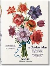 Produktbild A Garden Eden. Masterpieces of Botanical Illustration (Deutsch, H. Walter Lack)