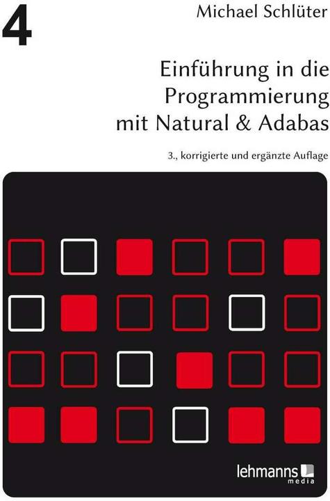 Immagine prodotto Einführung in die Programmierung mit Natural & Adabas (Tedesco, Michael Schlüter, Hinrich E. G. Bonin, Fevzi Belli, 2019)