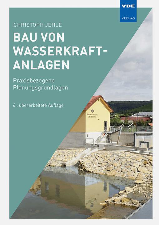 Immagine prodotto Bau von Wasserkraftanlagen (Tedesco, Christoph Jehle, 2015)