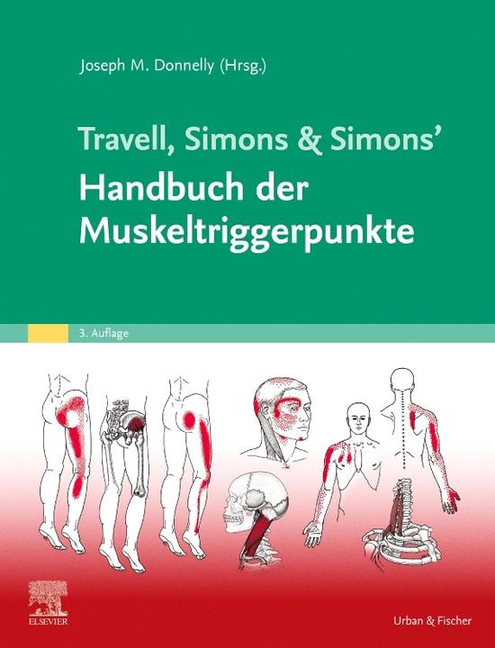 Produktbild Travell, Simons & Simons' Handbuch der Muskeltriggerpunkte (Deutsch, Joseph/, MDonnelly, 2022)
