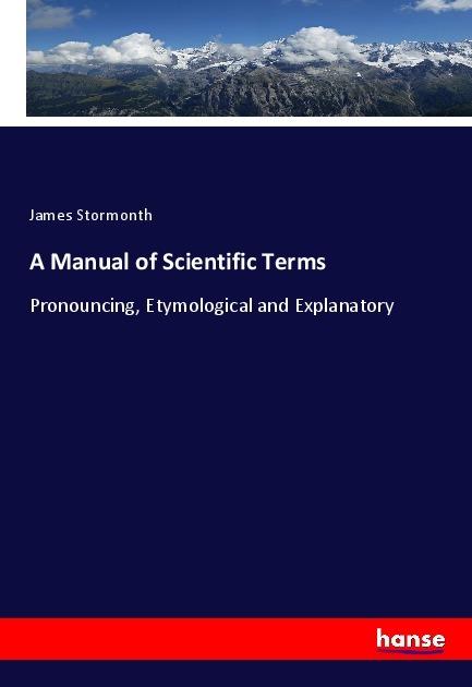 Actual product image A Manual of Scientific Terms (German, James Stormonth, 2017)