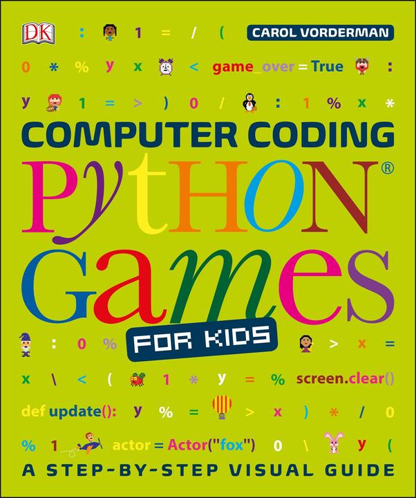 Immagine prodotto Computer Coding Python Games for Kids (Inglese, Carol Vorderman, 2018)