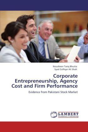 Immagine prodotto Corporate Entrepreneurship, Agency Cost and Firm Performance (Tedesco, Nousheen Tariq Bhutta, Syed Zulfiqar Ali Shah, 2011)