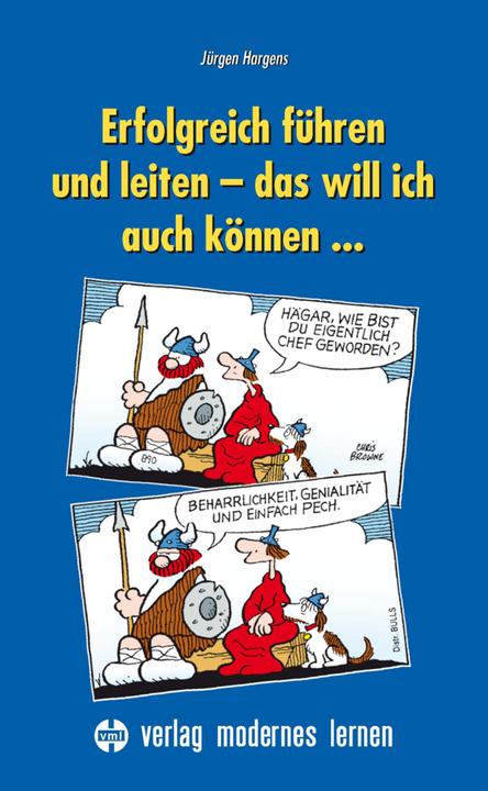 Actual product image Erfolgreich führen und leiten - das will ich auch können (German, Jürgen Hargens, 2018)