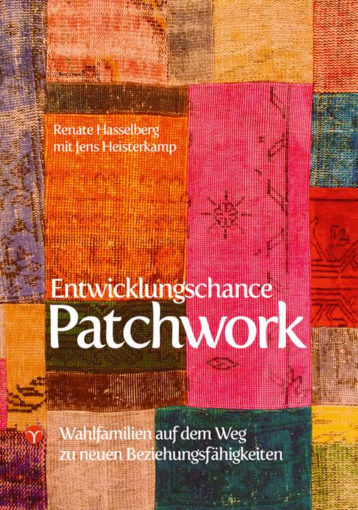 Entwicklungschance Patchwork (German, Jens Heisterkamp, Renate Hölzer-Hasselberg, 2016)