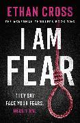 Image du produit I Am Fear