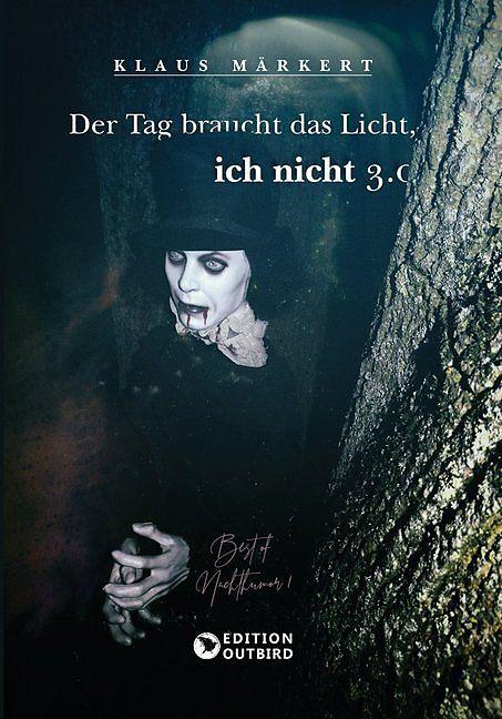 Produktbild Der Tag braucht das Licht, ich nicht 3.0 (Deutsch)