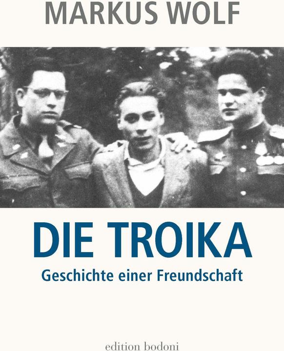 Actual product image Die Troika (German, Andrea Wolf, Markus Wolf, 2023)