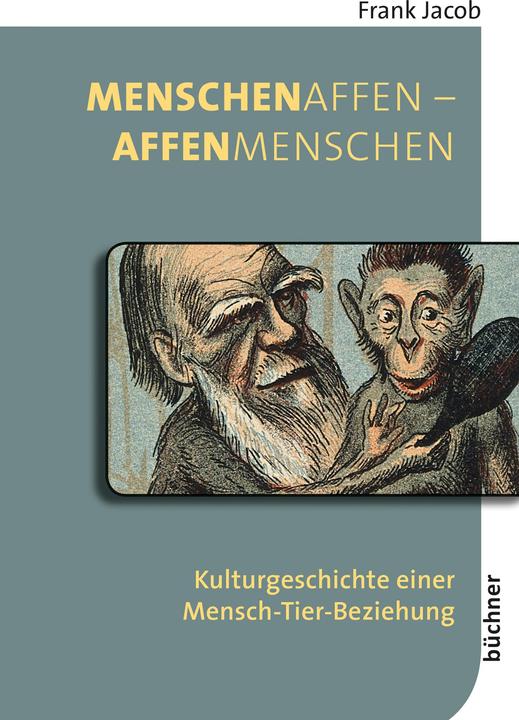 Immagine prodotto MenschenAffen – AffenMenschen (Tedesco, Frank Jacob, 2022)