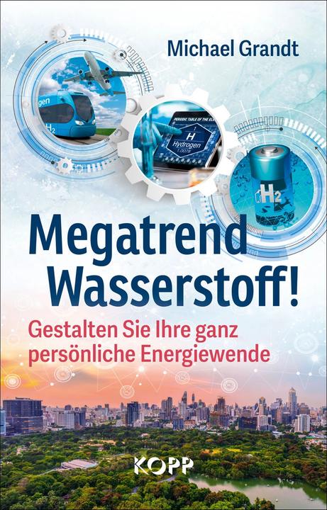 Actual product image Megatrend Wasserstoff! (German, Michael Grandt, 2022)