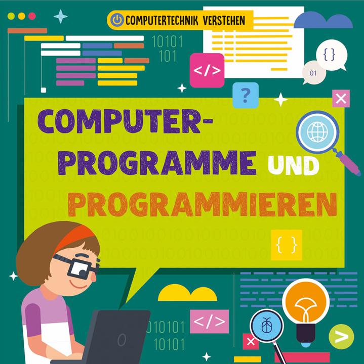 Immagine prodotto Computerprogramme und Programmieren (Tedesco, Nancy Dickmann, 2020)
