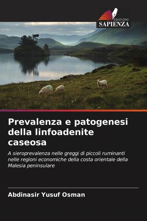 Produktbild Prevalenza e patogenesi della linfoadenite caseosa (Abdinasir Yusuf Osman, 2023)