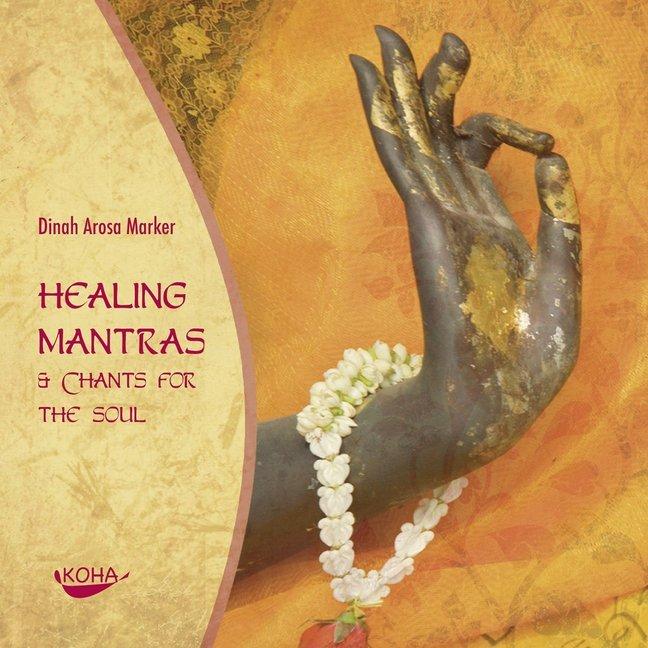Produktbild Healing Mantras & Chants for the Soul (Audiobook) (Audio CD) (Dinah Arosa Marker, Deutsch)
