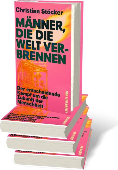 Produktbild Männer, die die Welt verbrennen (Deutsch, Christian Stöcker, 2024)