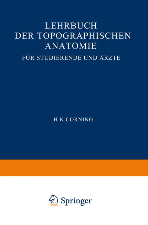 Actual product image Lehrbuch der topographischen Anatomie für Studierende und Ärzte (Hanson Kelly Corning, 1942)