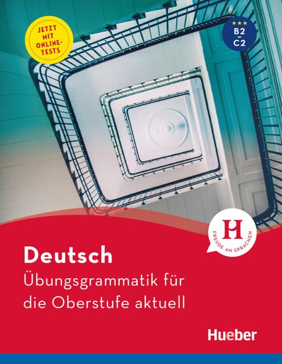 Image du produit Deutsch Uebungsgrammatik für die Oberstufe aktuell B2-C2 (Allemand, Barbara Scheiner, Karin Hall, 2023)