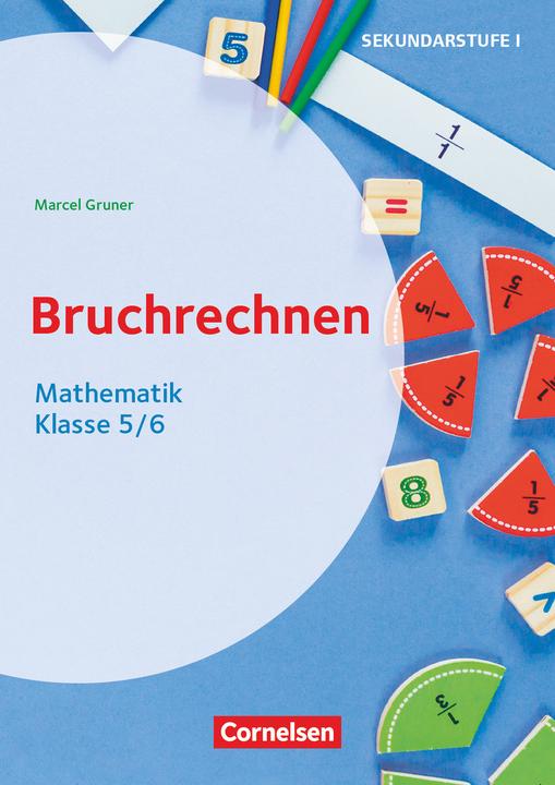 Produktbild Themenhefte Sekundarstufe, Mathematik, Klasse 5/6, Bruchrechnen, Kopiervorlagen (Deutsch, 2021)