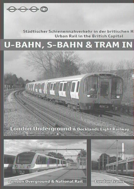 Image du produit U-Bahn, S-Bahn & Tram in London (Allemand, Andrew Phipps, 2021)