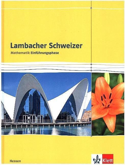 Produktbild Lambacher Schweizer. 10. oder 11. Schuljahr. Schülerbuch. Neubearbeitung. Hessen (Deutsch, Ernst Klett Verlag, 2016)