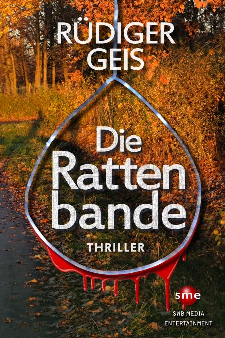 Produktbild Geis:Die Rattenbande (Deutsch, Rüdiger Geis, 2022)