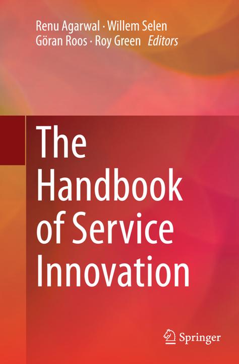 Actual product image The Handbook of Service Innovation (Renu Agarwal, Willem Selen, Göran Roos, Roy Green, 2016)