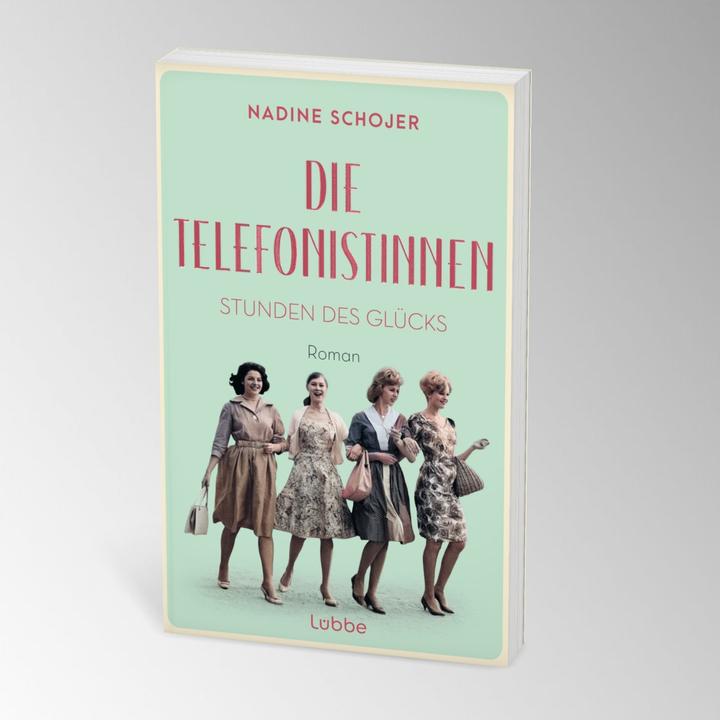 Image du produit Die Telefonistinnen - Stunden des Glücks (Allemand, Nadine Schojer, 2024)