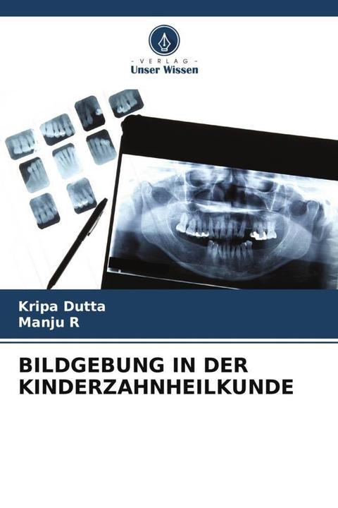 Produktbild Bildgebung In Der Kinderzahnheilkunde (Deutsch, Manju R, Kripa Dutta, 2024)