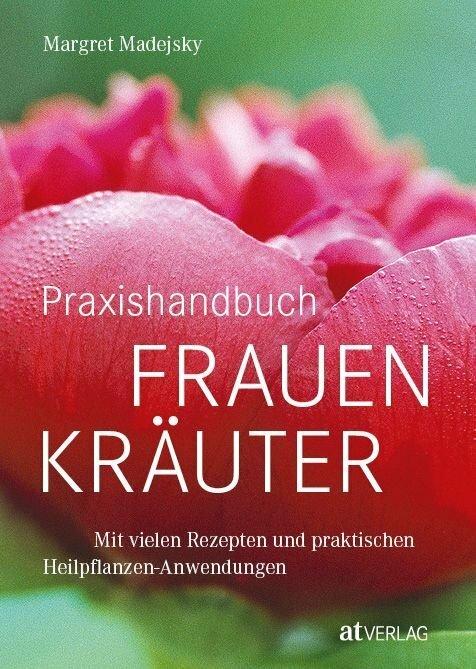 Immagine prodotto Praxishandbuch Frauenkräuter (Tedesco, Margherita Madejsky, 2019)