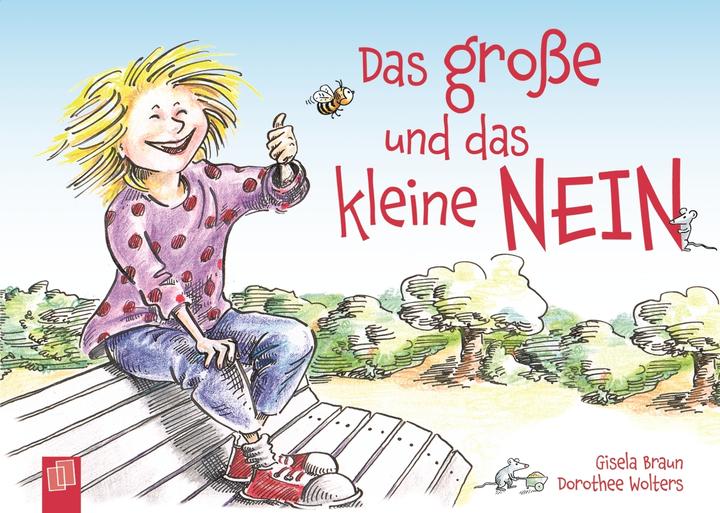 Produktbild Das grosse und das kleine NEIN! (Deutsch, Gisela Braun, 2021)