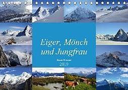 Produktbild Eiger, Mönch und Jungfrau 2019 (Tischkalender 2019 DIN A5 quer)