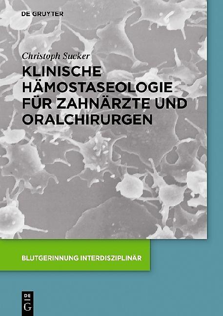 Image du produit Hémostase clinique pour les dentistes et les chirurgiens oraux (Allemand)