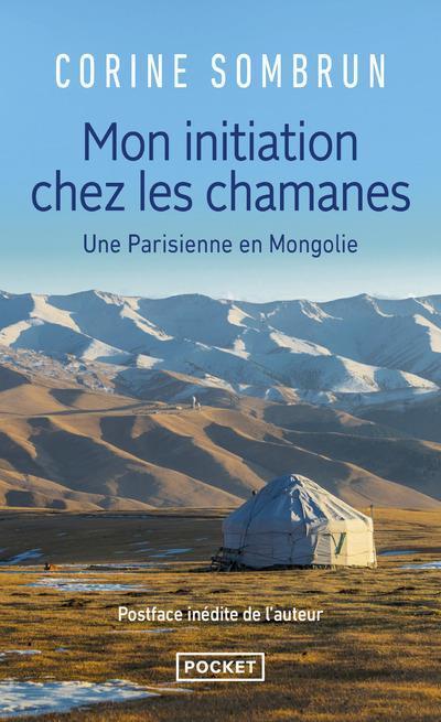 Image du produit Mon initiation chez les chamanes : une Parisienne en Mongolie (Français, Sombrun Corine, 2019)