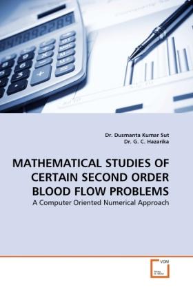 Produktbild Mathematical Studies Of Certain Second Order Blood Flow Problems (Deutsch, G. C. Hazarika, Dusmanta Kumar Sut, 2011)