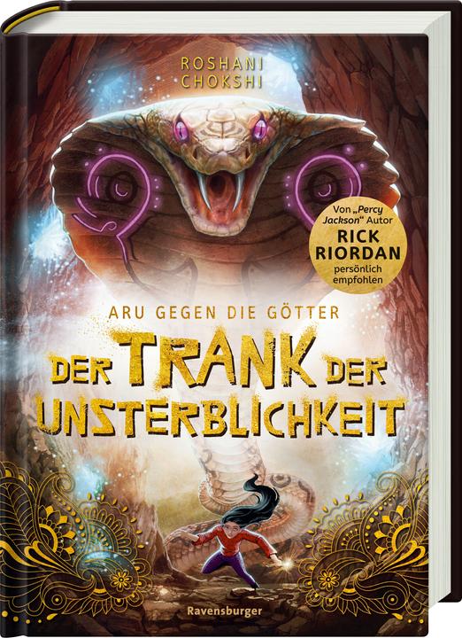 Produktbild Ravensburger Aru gegen die Götter, Band 5: Der Trank der Unsterblichkeit (Deutsch, Roshani Chokshi, Katharina Orgass, Melanie Korte, Rick Riordan, 2024)