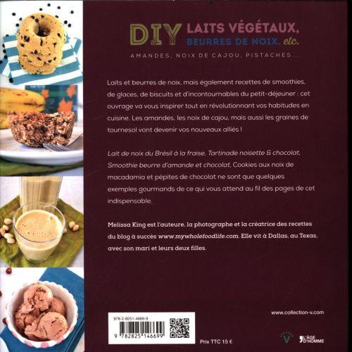 Immagine prodotto DIY laits végétaux, beurres de noix, etc. (Francese, Re Melissa, 2017)