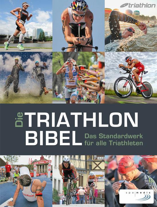 Image du produit Die Triathlonbibel (Allemand, Carola Felchner, Matthias Marquardt, 2016)