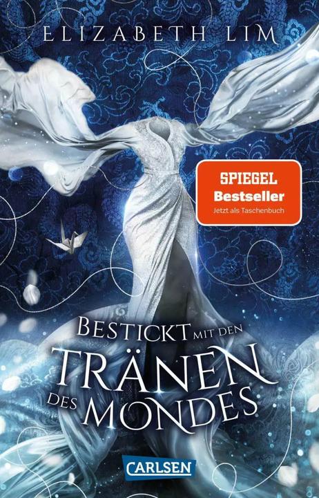 Produktbild Bestickt mit den Tränen des Mondes (Ein Kleid aus Seide und Sternen 2) (Elizabeth Lim, Deutsch)