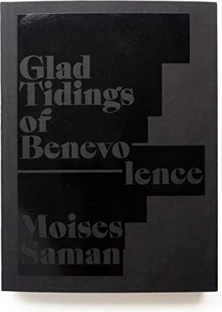 Glad Tidings of Benevolence (English, Moises Saman, 2023)