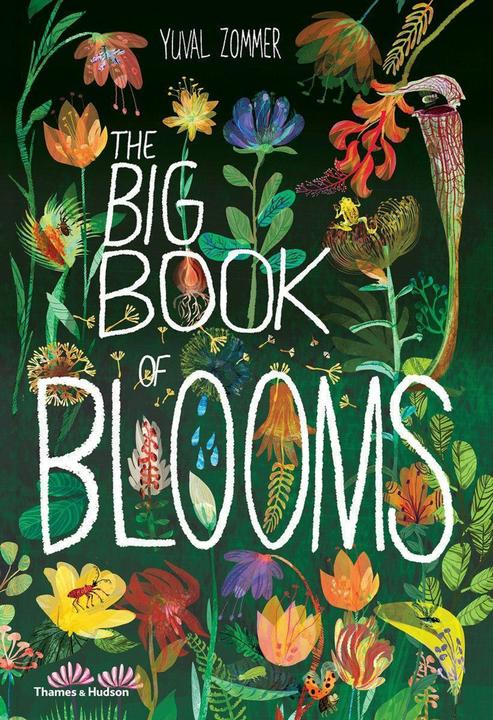 Image du produit The Big Book of Blooms (Anglais, Yuval Zommer, 2020)