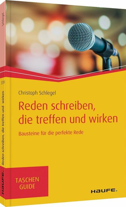 Actual product image Reden schreiben, die treffen und wirken (German, Christoph Schlegel, 2020)