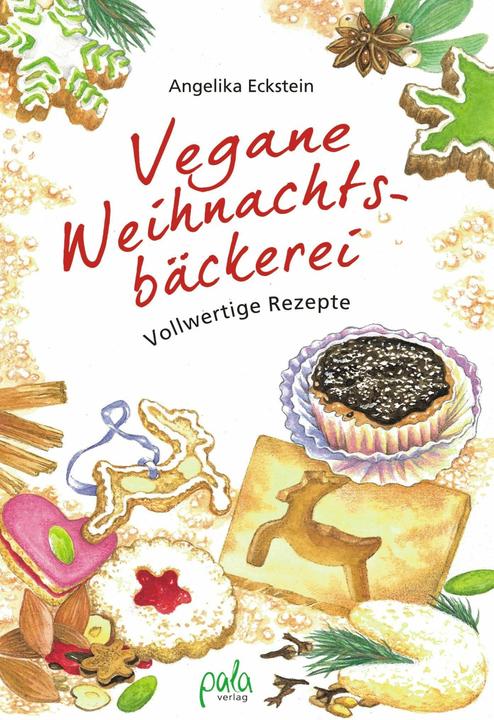 Produktbild Vegane Weihnachtsbäckerei (Deutsch, Angelika Eckstein, 2015)